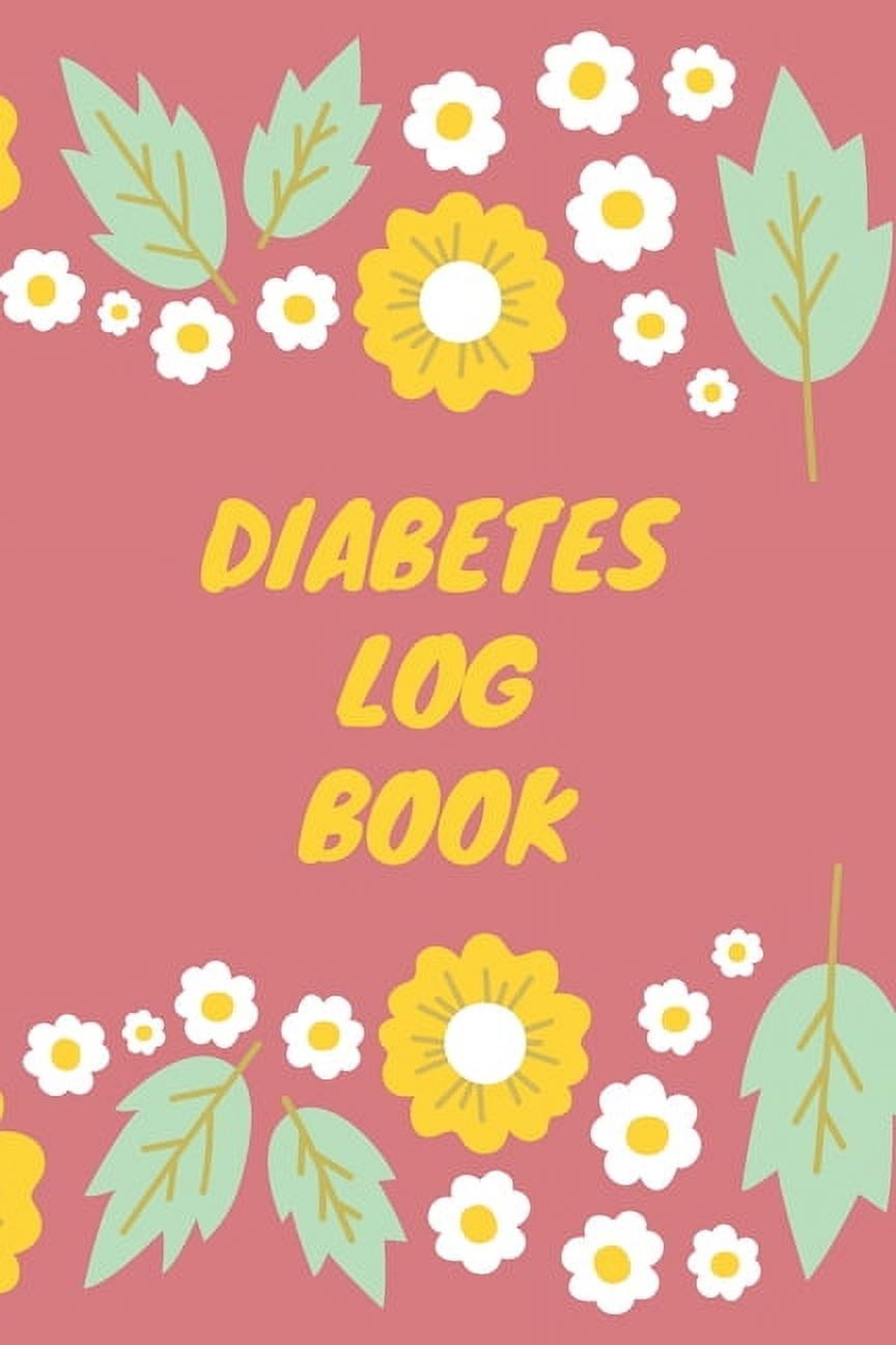 Diabetes: Diabetes Log Book: Weekly Diabetes Record for Blood Sugar ...