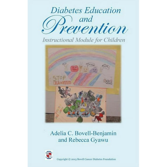 Diabetes Education and Prevention: Instructional Module for Children (Paperback)