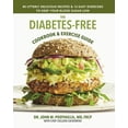 thumbnail image 1 of The Diabetes-Free Cookbook &amp; Exercise Guide: 80 Utterly Delicious Recipes &amp; 12 Easy Exercises to Keep Your Blood, (Hardcover), 1 of 1
