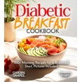 thumbnail image 1 of Diabetes Kitchen Diabetic Breakfast Cookbook: 100+ Morning Recipes for a Balanced Start, Pictures Included, (Paperback), 1 of 1