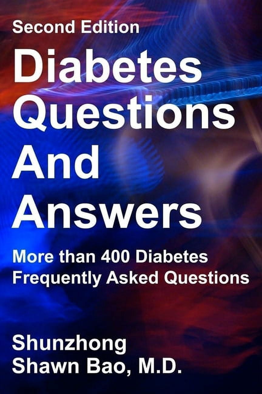 Diabetes Questions and Answers second edition More than 400 Diabetes