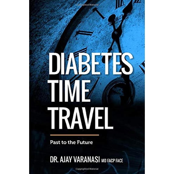 Pre-Owned Diabetes Time Travel Past to the Future Paperback