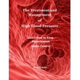 thumbnail image 1 of The Treatment and Management of High Blood Pressure: Learn How to Keep Hypertension Under Control, 1 of 1