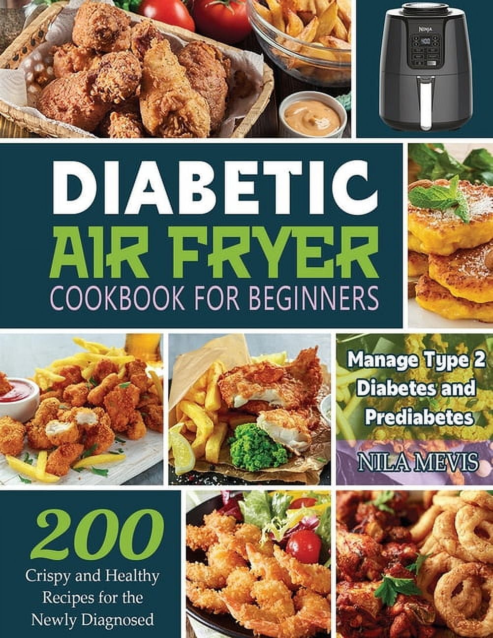 5-Ingredient diabetes air fryer cookbook 800: 125 Budget-Friendly