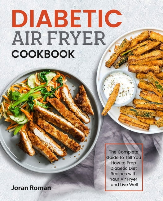 Diabetic Air Fryer Cookbook (Paperback)