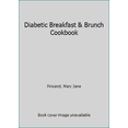 thumbnail image 1 of Pre-Owned Diabetic Breakfast and Brunch Cookbook (Paperback) 0806964324 9780806964324, 1 of 1