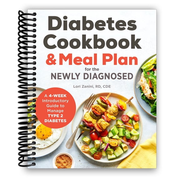Diabetic Cookbook & Meal Plan: for the Newly Diagnosed, (Spiral Bound)