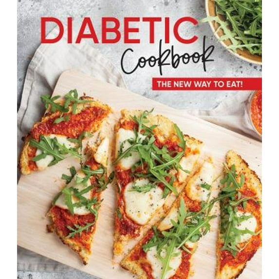 Pre-Owned Diabetic Cookbook: The New Way to Eat! (Hardcover) 1639380515 9781639380510
