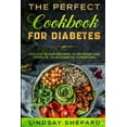 thumbnail image 1 of Diabetic Diet: THE PERFECT COOKBOOK FOR DIABETES - 100 Low Sugar Recipes To Reverse an Improve Your Diabetic Condition, (Paperback), 1 of 1