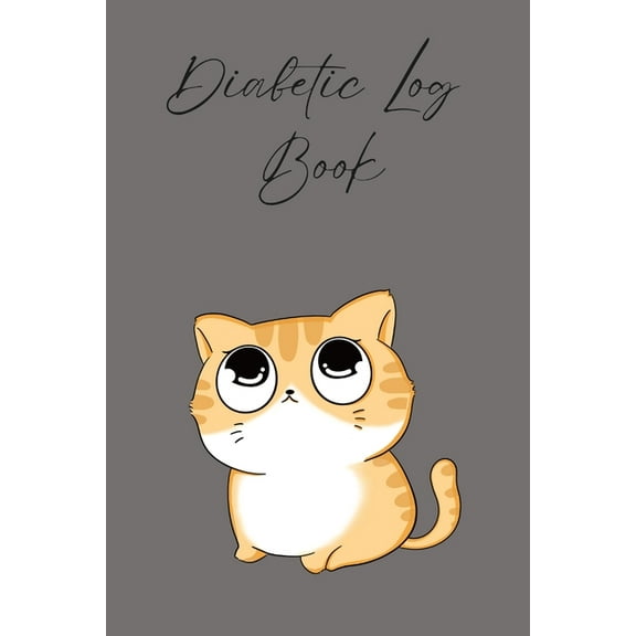 Diabetic Log Book: Daily and Weekly Diabetic Log Book has 110 pages including Notes, Carb tracker, and Insulin Tracker., (Paperback)