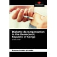 thumbnail image 1 of Diabetic decompensation in the Democratic Republic of Congo (Paperback), 1 of 1