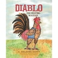 thumbnail image 1 of Diablo: The Fighting Rooster, (Paperback), 1 of 1