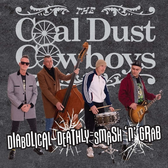 Coal Dust Cowboys Diabolical Deathly Smash 'N' Grab (Vinyl Record) 10" EP (Coloured Vinyl)