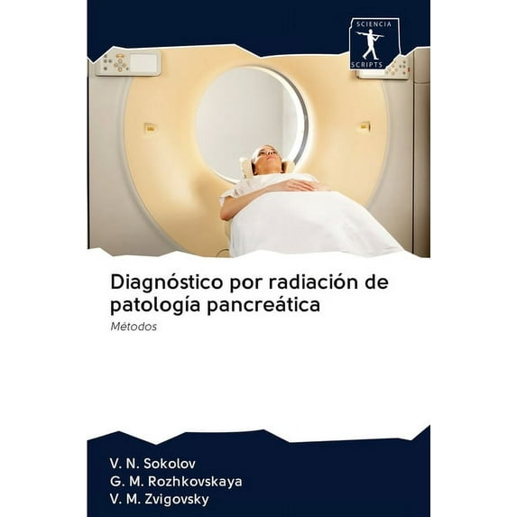 Diagnóstico por radiación de patología pancreática (Paperback)