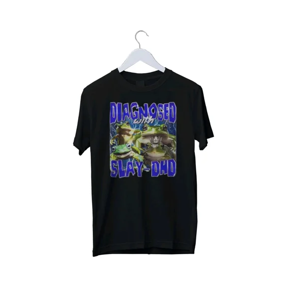 Diagnosed With Slay-DHD T-Shirt - Funny Meme Graphic T-Shirt S M L XL 2 3 4 XL