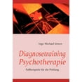 thumbnail image 1 of Diagnosetraining Psychotherapie: Fallbeispiele fÃ¼r die PrÃ¼fung, (Paperback), 1 of 1
