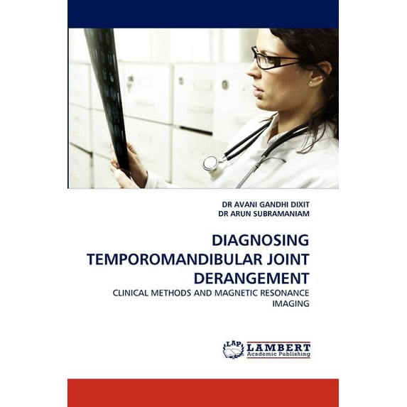 Diagnosing Temporomandibular Joint Derangement (Paperback)