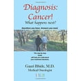 thumbnail image 1 of Pre-Owned Diagnosis: Cancer!: What happens next? Paperback, 1 of 1