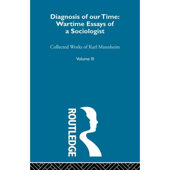 Diagnosis Of Our Time V 3, (Paperback)
