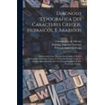 thumbnail image 1 of Diagnosis Typografica Des Caracteres Gregos, Hebraicos, E Arabigos: Addiccionada Com Algumas Notas Sobre A DivisÃ£o Ortho, (Paperback), 1 of 1