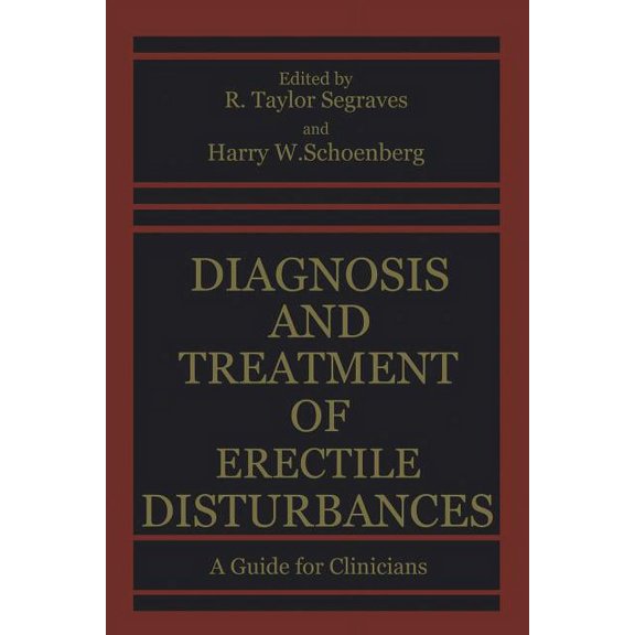 Diagnosis and Treatment of Erectile Disturbances: A Guide for Clinicians, (Paperback)