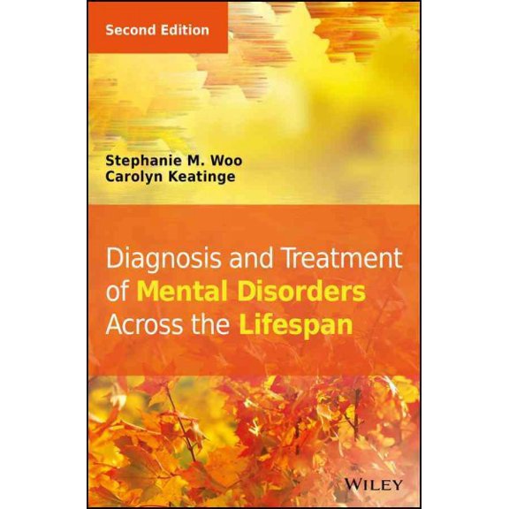 Pre-Owned Diagnosis and Treatment of Mental Disorders Across the Lifespan