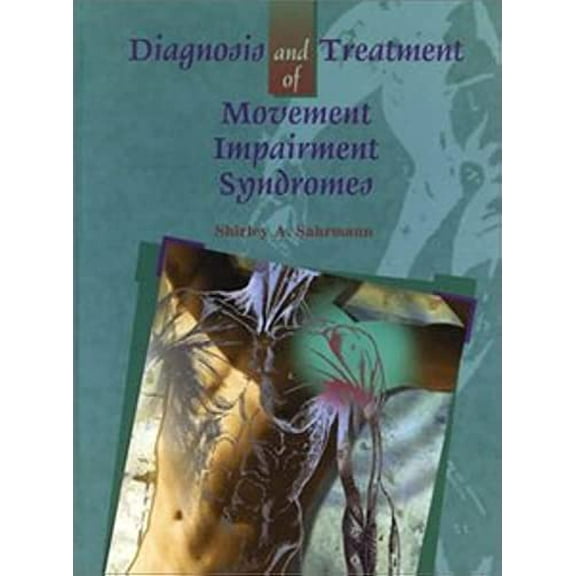 Pre-Owned Diagnosis and Treatment of Movement Impairment Syndromes