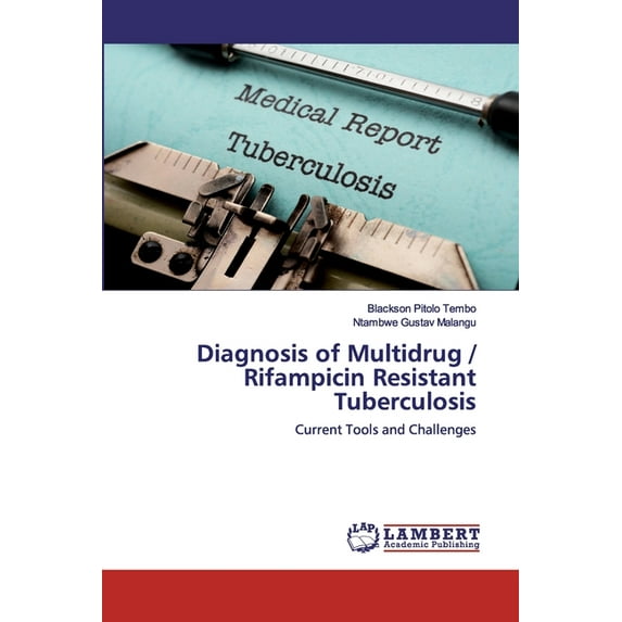 Diagnosis of Multidrug / Rifampicin Resistant Tuberculosis (Paperback)