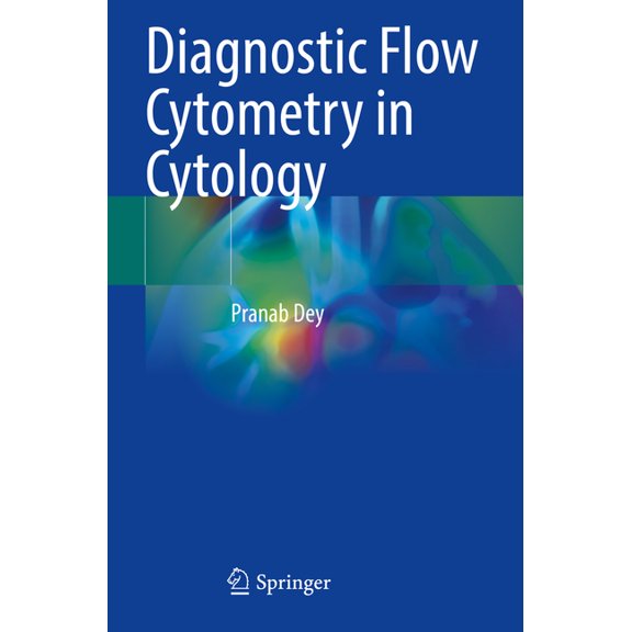 Diagnostic Flow Cytometry in Cytology, (Paperback)
