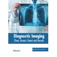 thumbnail image 1 of Diagnostic Imaging: Chest, Breast, Heart and Vessels, (Hardcover), 1 of 1