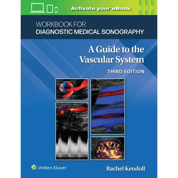 Lippincott Connect Workbook for Diagnostic Medical Sonography: The Vascular Systems, (Paperback)