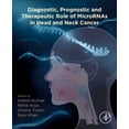 thumbnail image 1 of Diagnostic, Prognostic, and Therapeutic Role of Micrornas in Head and Neck Cancer, (Paperback), 1 of 1