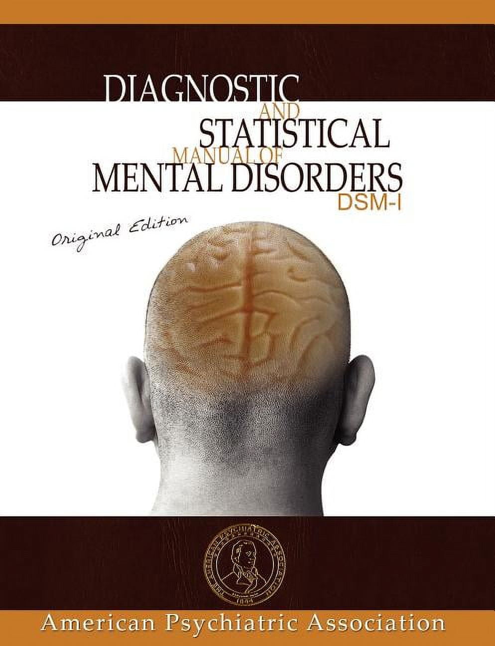 APA's Diagnostic and Statistical Manual of Mental Disorders: DSM-I