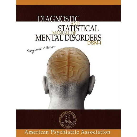 Diagnostic and Statistical Manual of Mental Disorders: DSM-I Original Edition, (Paperback)
