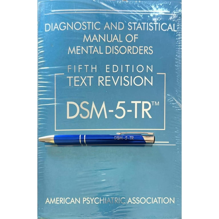 DIAGNOSTIC AND STATISTICAL MANUAL OF MENTAL DISORDERS TEXT REVISION DSM 5 TR  5ED