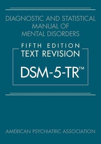 Pre-Owned Diagnostic and Statistical Manual of Mental Disorders DSM-5-TR (Paperback) 9780890425763