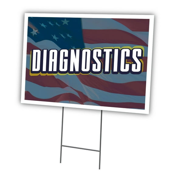 Diagnostics 12" X 16" Yard Sign & Stake | Advertise Your Business | Stake Included Image On Front Only | Made in The USA