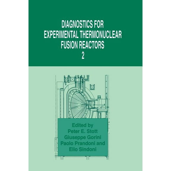 Diagnostics for Experimental Thermonuclear Fusion Reactors 2, (Paperback)