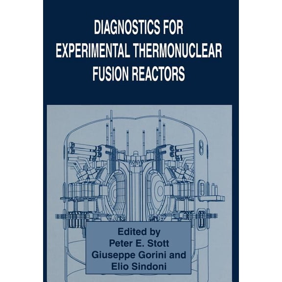 Diagnostics for Experimental Thermonuclear Fusion Reactors, (Paperback)