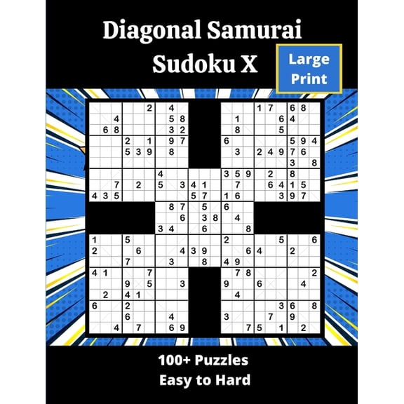 Overlapping Sudoku: Diagonal Samurai Sudoku X: 100+ overlapping diagonal Sudoku X puzzles (Paperback)(Large Print)