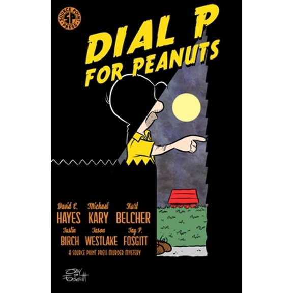 Pre-Owned Dial P for Peanuts (Paperback) by Michael Kary, David C Hayes, Kurt Belcher