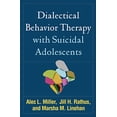 thumbnail image 1 of Pre-Owned Dialectical Behavior Therapy with Suicidal Adolescents (Paperback) 1462532055 9781462532056, 1 of 1