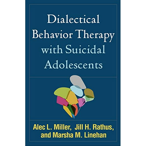 Pre-Owned Dialectical Behavior Therapy with Suicidal Adolescents (Paperback) 1462532055 9781462532056