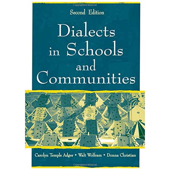Pre-Owned Dialects in Schools and Communities