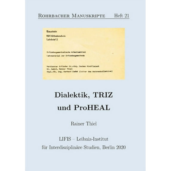 Dialektik, TRIZ und ProHEAL, (Paperback)