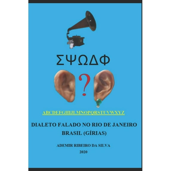 Dialeto falado no Rio de Janeiro Brasil (Gírias) (Paperback)