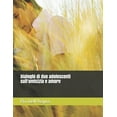 thumbnail image 1 of Dialoghi di due adolescenti sull'amicizia e amore (Paperback), 1 of 1