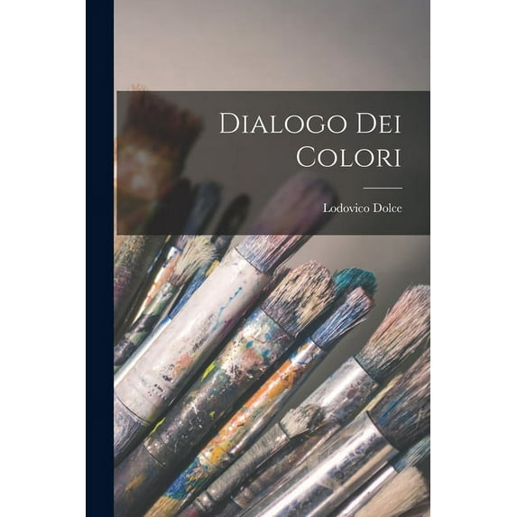 Dialogo dei colori (Paperback)