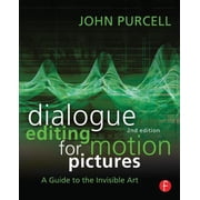 Dialogue Editing for Motion Pictures A Guide to the Invisible Art, Paperback