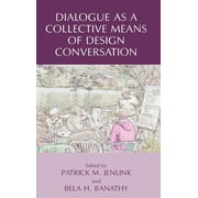 Dialogue as a Collective Means of Design Conversation, Hardcover